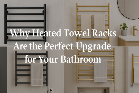 Why Heated Towel Racks Are the Perfect Upgrade for Your Bathroom - My Store