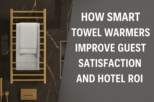 How Smart Towel Warmers Improve Guest Satisfaction and Hotel ROI - My Store